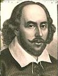 William SHAKESPEARE [1564-1616]